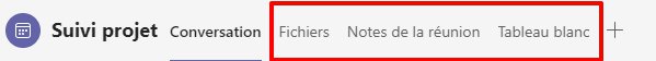 navigation entre les onglets de la conversation pour retrouver les éléments partagés durant la réunion